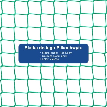 Piłkochwyt 5m wysokości   Siatka oczko 4,5x4,5cm   Grubość siatki 3mm